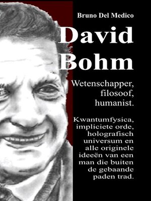 cover image of David Bohm. Wetenschapper, filosoof, humanist.